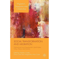 Social Transformation and Migration: National and Local Experiences in South Kor [Paperback]