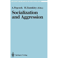 Socialization and Aggression [Paperback]