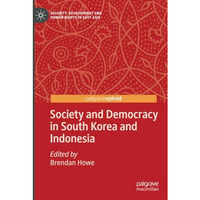 Society and Democracy in South Korea and Indonesia [Paperback]