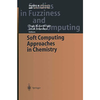 Soft Computing Approaches in Chemistry [Paperback]