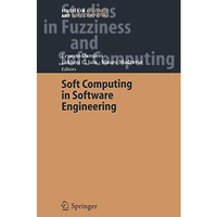 Soft Computing in Software Engineering [Paperback]