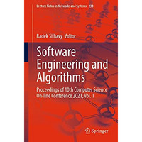 Software Engineering and Algorithms: Proceedings of 10th Computer Science On-lin [Paperback]