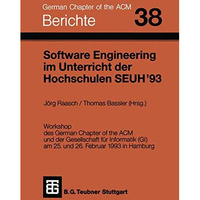 Software Engineering im Unterricht der Hochschulen SEUH 93 [Paperback]