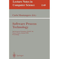 Software Process Technology: 5th European Workshop, EWSPT '96, Nancy, France, Oc [Paperback]