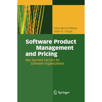 Software Product Management and Pricing: Key Success Factors for Software Organi [Paperback]