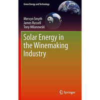 Solar Energy in the Winemaking Industry [Hardcover]