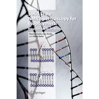 Solid State NMR Spectroscopy for Biopolymers: Principles and Applications [Paperback]