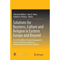 Solutions for Business, Culture and Religion in Eastern Europe and Beyond: The 2 [Paperback]