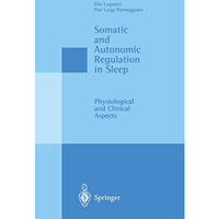 Somatic and Autonomic Regulation in Sleep: Physiological and Clinical Aspects [Paperback]