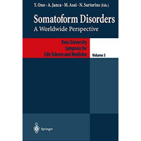 Somatoform Disorders: A Worldwide Perspective [Paperback]