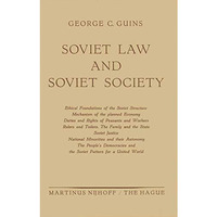 Soviet Law and Soviet Society: Ethical Foundations of the Soviet Structure. Mech [Paperback]