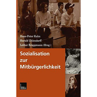 Sozialisation zur Mitb?rgerlichkeit [Paperback]