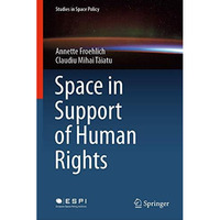 Space in Support of Human Rights [Hardcover]