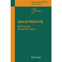 Special Relativity: Will it Survive the Next 101 Years? [Hardcover]