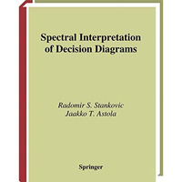 Spectral Interpretation of Decision Diagrams [Paperback]