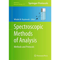 Spectroscopic Methods of Analysis: Methods and Protocols [Hardcover]