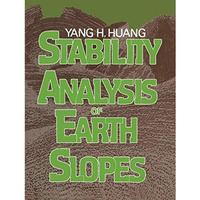 Stability Analysis of Earth Slopes [Paperback]