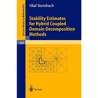 Stability Estimates for Hybrid Coupled Domain Decomposition Methods [Paperback]