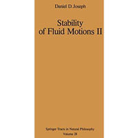 Stability of Fluid Motions II [Paperback]