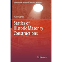 Statics of Historic Masonry Constructions [Paperback]