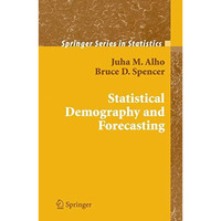 Statistical Demography and Forecasting [Hardcover]