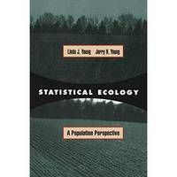 Statistical Ecology [Paperback]