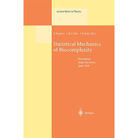 Statistical Mechanics of Biocomplexity: Proceedings of the XV Sitges Conference, [Paperback]