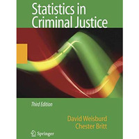 Statistics in Criminal Justice [Paperback]