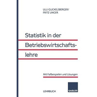 Statistik in der Betriebswirtschaftslehre [Paperback]