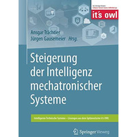 Steigerung der Intelligenz mechatronischer Systeme [Paperback]