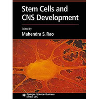 Stem Cells and CNS Development [Paperback]