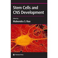 Stem Cells and CNS Development [Hardcover]