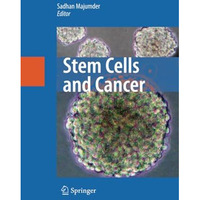 Stem Cells and Cancer [Paperback]