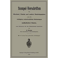 Stempel-Vorschriften f?r Wechsel, Checks und andere Handelspapiere sowie die wic [Paperback]