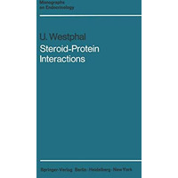 Steroid-Protein Interactions [Paperback]