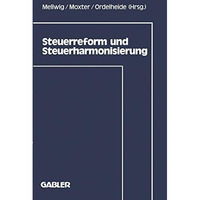 Steuerreform und Steuerharmonisierung [Paperback]