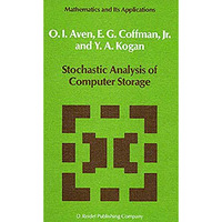 Stochastic Analysis of Computer Storage [Paperback]