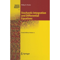 Stochastic Integration and Differential Equations [Paperback]