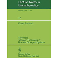 Stochastic Transport Processes in Discrete Biological Systems [Paperback]