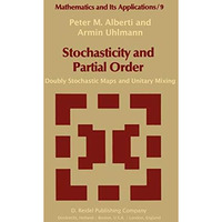 Stochasticity and Partial Order: Doubly Stochastic Maps and Unitary Mixing [Hardcover]