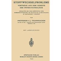 Stoffwechselprobleme: Vortr?ge aus dem Gebiete der Physio-Pathologie [Paperback]