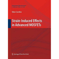 Strain-Induced Effects in Advanced MOSFETs [Paperback]