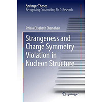 Strangeness and Charge Symmetry Violation in Nucleon Structure [Hardcover]