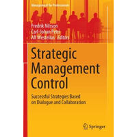 Strategic Management Control: Successful Strategies Based on Dialogue and Collab [Paperback]