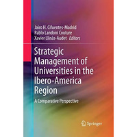 Strategic Management of Universities in the Ibero-America Region: A Comparative  [Paperback]