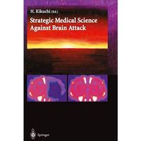 Strategic Medical Science Against Brain Attack [Paperback]