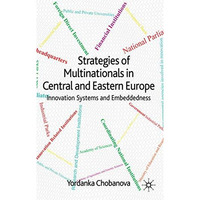 Strategies of Multinationals in Central and Eastern Europe: Innovation Systems a [Hardcover]