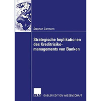 Strategische Implikationen des Kreditrisikomanagements von Banken [Paperback]