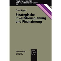 Strategische Investitionsplanung und Finanzierung [Paperback]