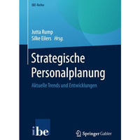 Strategische Personalplanung: Aktuelle Trends und Entwicklungen [Paperback]